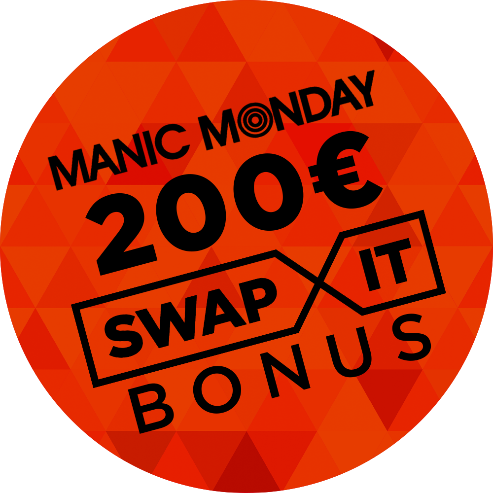 ManicMonday_SwapIt_Bonus_200EUR
