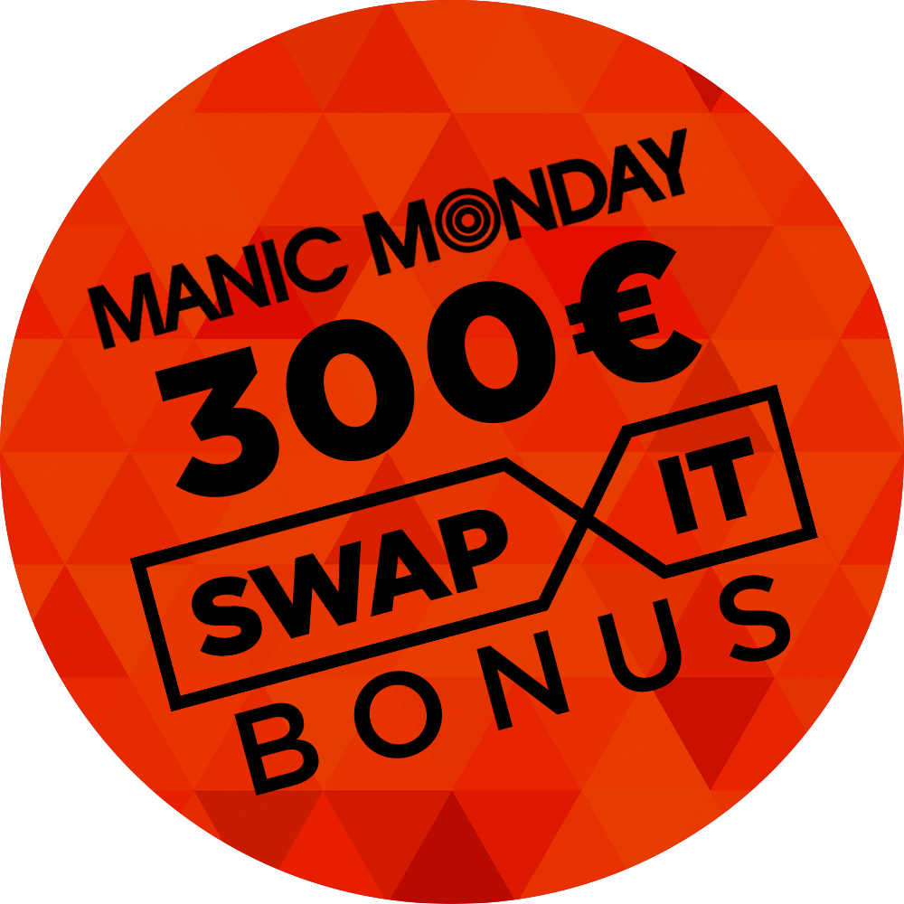 ManicMonday_SwapIt_Bonus_300EUR