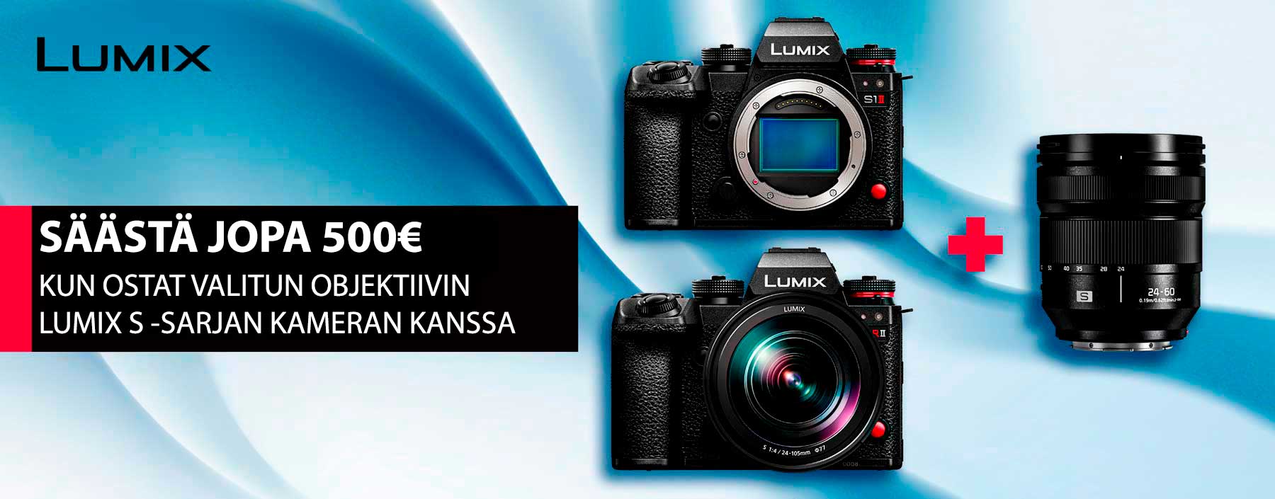 Panasonic Kamera + Objektiivi -kampanja